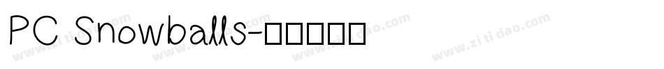 PC Snowballs字体转换